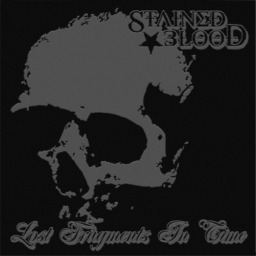 Stained Blood (FIN) : Lost Fragments in Time